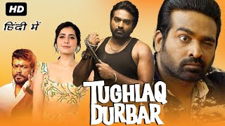 Tughlaq Darbar Full Movie In Hindi Dubbed  Vijay Sethupathi Raashi Khanna Manjima Facts amp Review [upl. by Atiuqnahs]