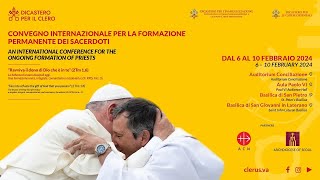 Convegno internazionale per la formazione permanente dei Sacerdoti  09 Febbraio  Mattina [upl. by Phelgon968]