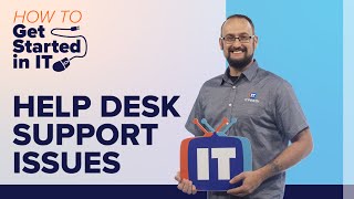 Top 10 Help Desk Support Issues  How to Get Started in IT [upl. by Eira]