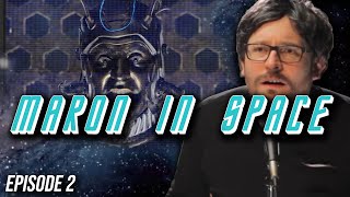 Maron In Space  Episode 2  The Hive Mind Part 2 [upl. by Hank]