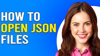 How To Open JSON File How To Read A JSON File [upl. by Ahsikyt662]