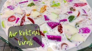 Air Koktail Buah Buahan Viral Resepi  Fresh Fruit Cocktail Recipe [upl. by Onabru]