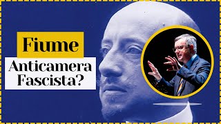 FIUME anticamera del FASCISMO  Alessandro Barbero 2022 [upl. by Tolland]