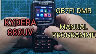 GD88 Manual Programme Kydera 880uv DMR GB7FI [upl. by Eiznyl28]