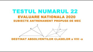 TESTUL NUMARUL 22 evaluare nationala matematica MEN 2020 [upl. by Sianna]