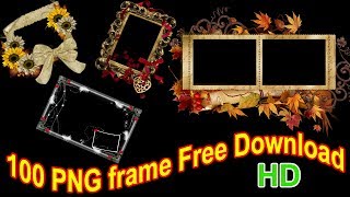 Special 100 PNG Frame Border Free Download 01 [upl. by Orms893]