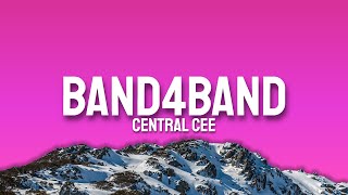 Central Cee  BAND4BAND Lyrics Ft Lil Baby [upl. by Itsyrc396]