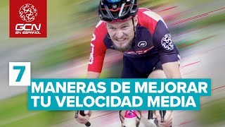 7 Maneras De Mejorar Tu Velocidad Media En Bicicleta [upl. by Eisset391]