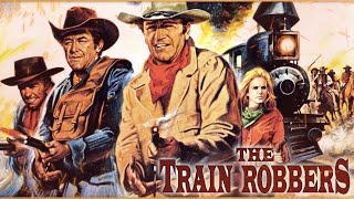 The Train Robbers 1973 Movie  John Wayne AnnMargret Rod Taylor  Review and Facts [upl. by Lihp]