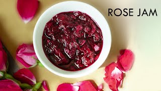 Rose Jam Recipe  How to Make Rose Petal Jam [upl. by Eittik]