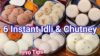 6 Instant Idli amp Chutney Recipes in Less than 15 Mins  Instant amp Healthy Morning Breakfast [upl. by Bradley]