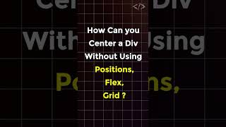 JavaScript Magic Center a Div WITHOUT Flex Grid or Positions codewithkg coding javascript [upl. by Yrehcaz]