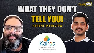 Kairos International School Reviews  Parent interview Yellowslate [upl. by Zandra]