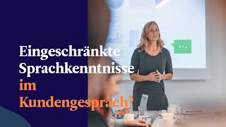 Eingeschränkte Sprachkenntnisse im Kundengespräch [upl. by Gnehc829]