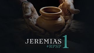 Jeremias 1  Reavivados por Sua Palavra  RPSP [upl. by Bjorn]