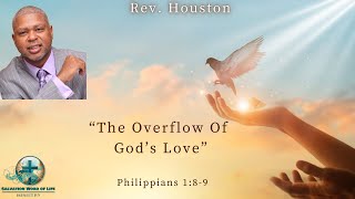 quotThe Overflow Of Gods Lovequot  Rev Houston [upl. by Ennairoc]