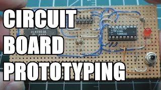 Circuit Board Prototyping Tips and Tricks [upl. by Enitsua450]