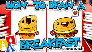 How To Draw A Funny Breakfast Sandwich [upl. by Cantone]