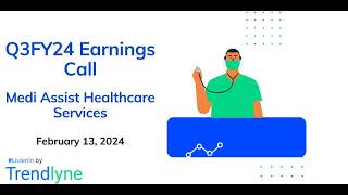 Medi Assist Healthcare Services Earnings Call for Q3FY24 [upl. by Aika496]