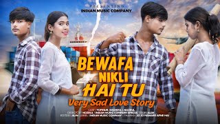 Bewafa Bewafa bewafa Nikli hai tu 😭 new Sad Music video 📸indianmusiccompany1 [upl. by Colson]