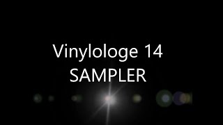 Vinylologe  Episode 14  Sampler [upl. by Arocal116]