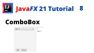 JavaFX 21 Tutorial 8  ComboBox [upl. by Jamnis819]