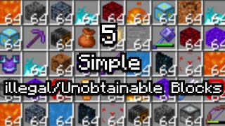 5 Simple illegalUnobtainable Blocks 100 in Survival Minecraft MCPEXboxWindowsSwitchPS [upl. by Caiaphas468]