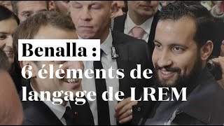 6 éléments de langage de La République en Marche sur laffaire Benalla [upl. by Thalassa462]