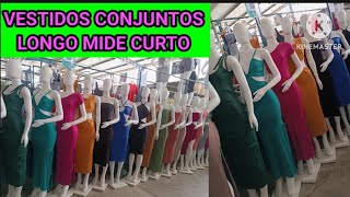 🔴VESTIDOS CONJUNTOS LONGOS MIDE CURTO MODINHA DIRETO DA FÁBRICA MODA CENTER SANTA CRUZ CAPIBARIBE PE [upl. by Brenk921]