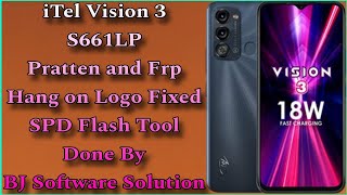 iTel Vision 3 S661LP Pratten and Frp and Hang on Logo Fixed SPD Tool Done By BJ Software Solution [upl. by Yarehs]