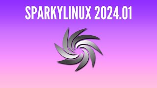 Whats New in SparkyLinux 202401 [upl. by Andromede]