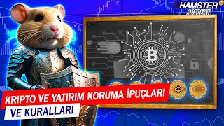 Hamster Akademisi Kripto ve Yatırım Koruma İpuçları ve Kuralları [upl. by Anelliw]