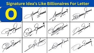 O signature Styles  Signature style of my name O  Letter O signature Ideas like a billionaires [upl. by Aimil920]