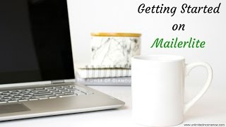 Getting Started on Mailerlite [upl. by Aivatal32]