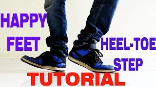 How to do the Heel Toe  Happy Feet  Nishant Nair Tutorial [upl. by Huntington521]