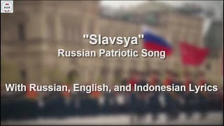 Slavsya  Russian Patriotic Song  With Lyrics [upl. by Llecrep]