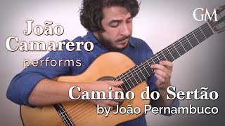 João Camarero plays Caminho do Sertão  Guitar by Masters [upl. by Notsew]