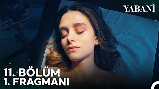 Yabani 11 Bölüm 1 Fragmanı  quotŞimdiden Başınız Sağ Olsunquot [upl. by Kala546]