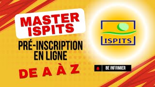 Préinscription en ligne Master ISPITS  de A à Z [upl. by Yremrej764]