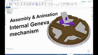 Solid Edge Assembly amp Motion Animation 4  Internal Geneva mechanism [upl. by Eshelman211]