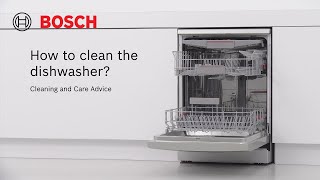 How to clean the dishwasher  Cleaning and Care  Bosch Home Thailand [upl. by Anreval]