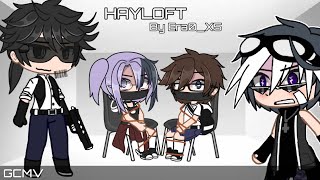 Hayloft I   Part 12   GCMVGLMVGMV  Previous Oc Backstory [upl. by Yellat44]