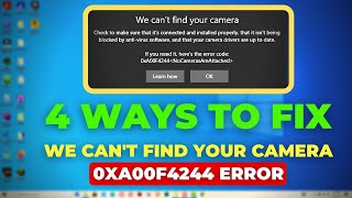 Fix 0xa00f4244 nocamerasareattached  We can’t find your camera 0xA00F4244 Error Windows 10 [upl. by Octavia]