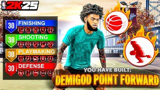 NEW DEMIGOD POINT FORWARD BUILD IN NBA 2K25 BEST POINT FORWARD BUILD NBA 2K25 BEST 6’8 ISO BUILD [upl. by Ycart]