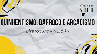 Literatura  Aula 14  QUESTÕES Quinhentismo Barroco e Arcadismo [upl. by Natsuj108]