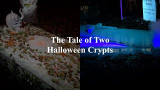 Tale of Two Halloween Crypts [upl. by Anerroc]