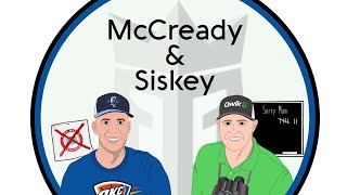 McCready amp Siskey Episode 134 [upl. by Ursal135]