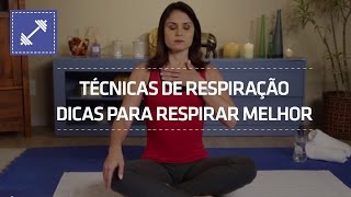 Técnicas de Respiração  Dicas para Respirar melhor  Shoptime [upl. by Eriam]