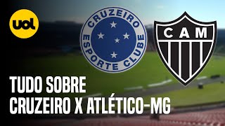 CRUZEIRO X ATLÃ‰TICOMG ONDE ASSISTIR AO VIVO HORÃRIO E ESCALAÃ‡Ã•ES NO CLÃSSICO PELO BRASILEIRÃƒO [upl. by Yrolg]