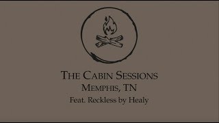 Healy  Reckless  Cabin Sessions 1 [upl. by Soelch]